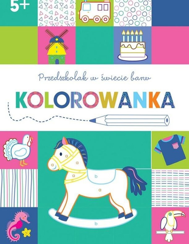 Przedszkolak w świecie barw. Kolorowanka 5+