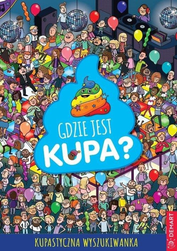 Gdzie jest kupa?