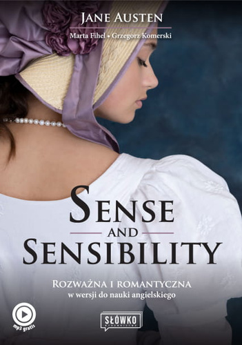 Sense and Sensibility Rozważna i romantyczna w wersji do nauki angielskiego