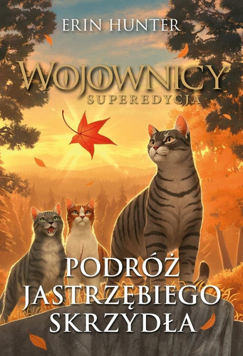 Wojownicy. Podróż Jastrzębiego Skrzydła