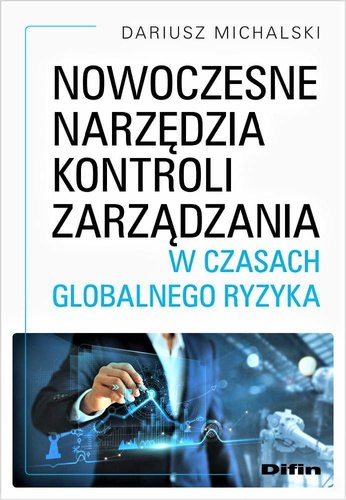 Nowoczesne narzędzia kontroli zarządzania w czasach globalnego ryzyka