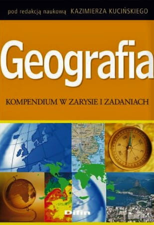 Geografia. Kompendium w zarysie i zadaniach