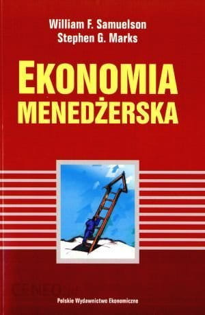 Ekonomia menedżerska. Wydanie 2