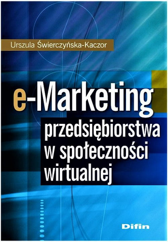 e-marketing przedsiębiorstwa w społeczności wirtualnej