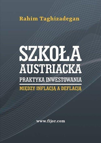 Szkoła austriacka. Praktyka inwestowania