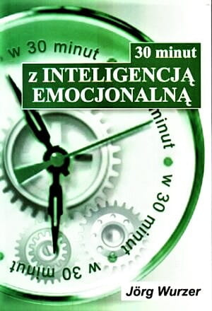 30 minut z inteligencją emocjonalną