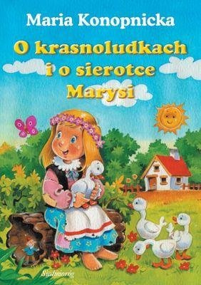 O krasnoludkach i o sierotce Marysi