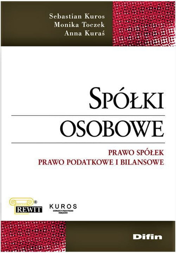 Spółki osobowe. Prawo spółek. Prawo podatkowe i bilansowe
