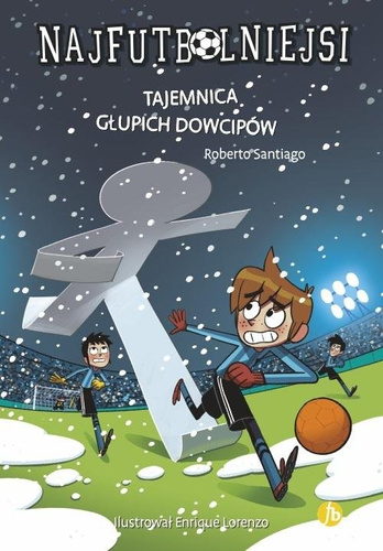 Najfutbolniejsi T11 Tajemnica głupich dowcipów