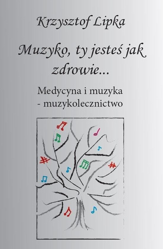 Muzyko, ty jesteś jak zdrowie