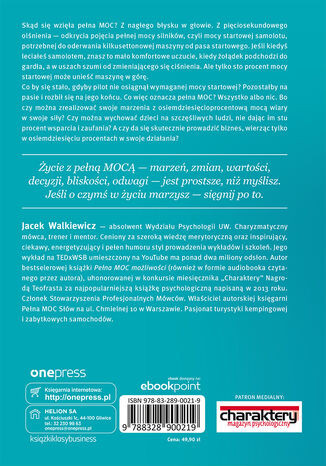 Pełna MOC życia. Jeśli o czymś w życiu marzysz - sięgnij po to. Wydanie II zmienione