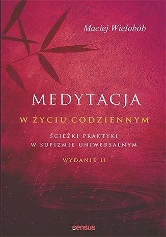 Medytacja w życiu codziennym