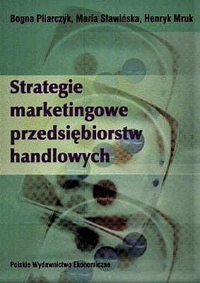 Strategie marketingowe przędsiębiorstw handlowych