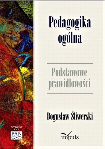 Pedagogika ogólna Podstawowe prawidłowości