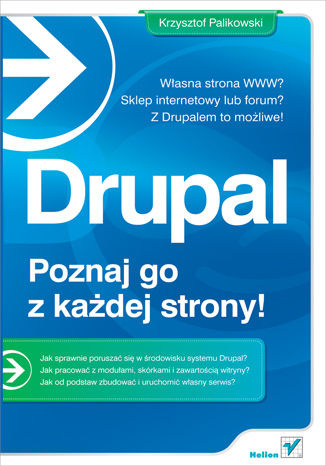 Drupal. Poznaj go z każdej strony