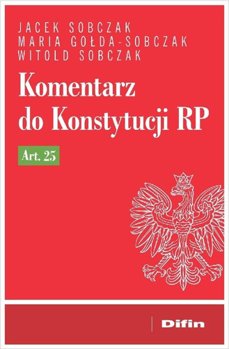 Komentarz do Konstytucji RP art. 25