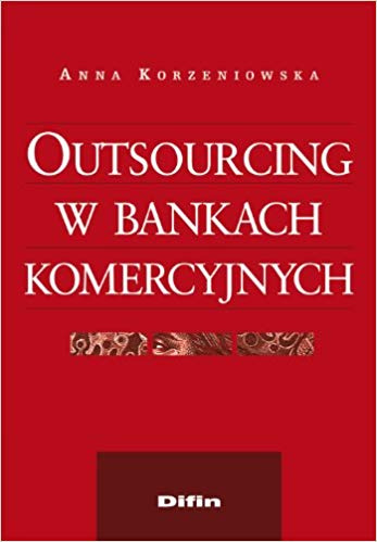 Outsourcing w bankach komercyjnych