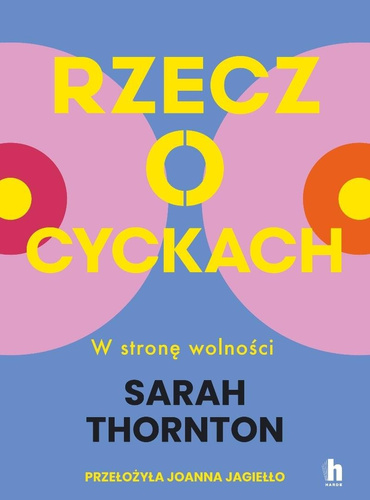 Rzecz o cyckach. W stronę wolności