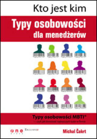 Kto jest kim. Typy osobowości dla menedżerów
