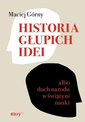 Historia głupich idei