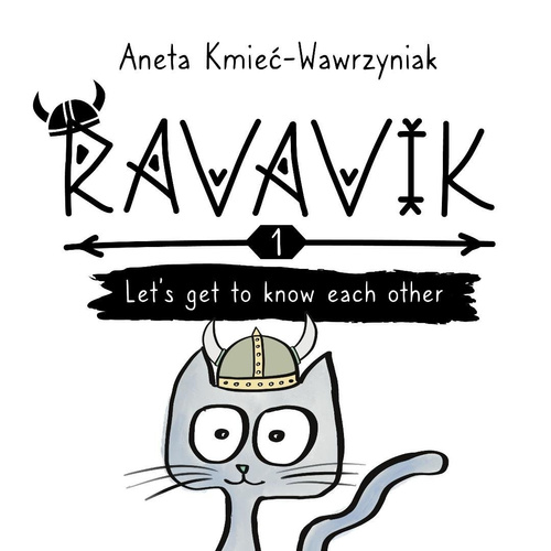 Ravavik T.1 Lets get to know each other