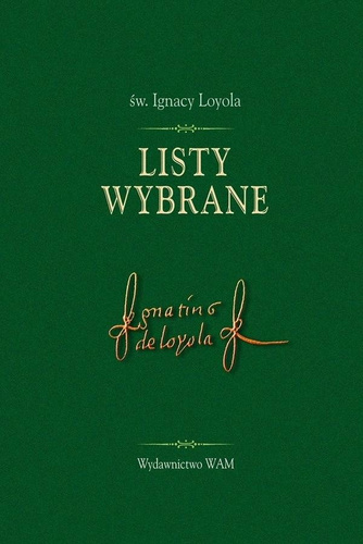 Listy wybrane - św. Ignacy Loyola