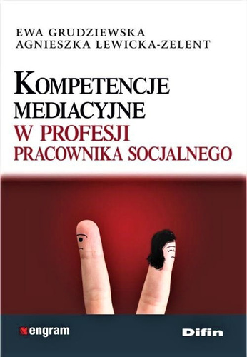 Kompetencje mediacyjne w profesji pracownika socjalnego