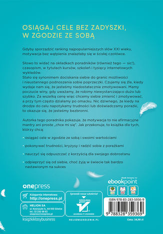 Motywacja bez zadyszki. Jak pokonywać przeciwności i osiągać cele w zgodzie ze sobą