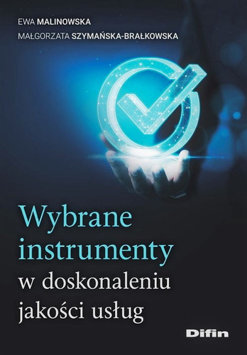 Wybrane instrumenty w doskonaleniu jakości usług