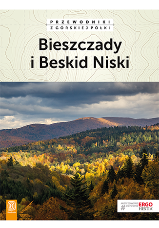 Bieszczady i beskid niski przewodniki z górskiej półki wyd. 3