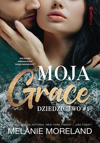 Moja Grace. Dziedzictwo #1