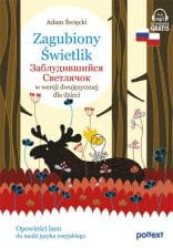 Zagubiony Świetlik w wersji dwujęzycznej dla dzieci - do nauki ROSYJSKIEGO
