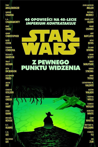 Star Wars. Z pewnego punktu widzenia
