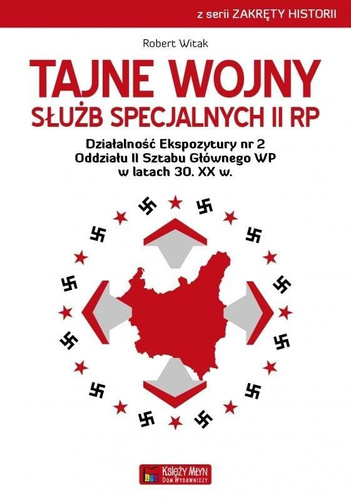 Tajne wojny służb specjalnych II RP