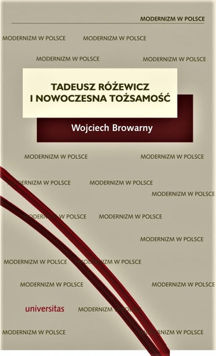 Tadeusz Różewicz i nowoczesna tożsamość