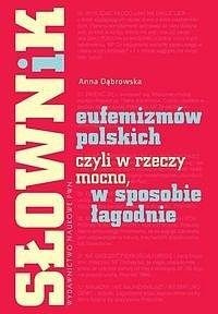 Słownik eufemizmów polskich...