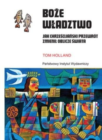 Boże władztwo. Jak chrześcijański przewrót...