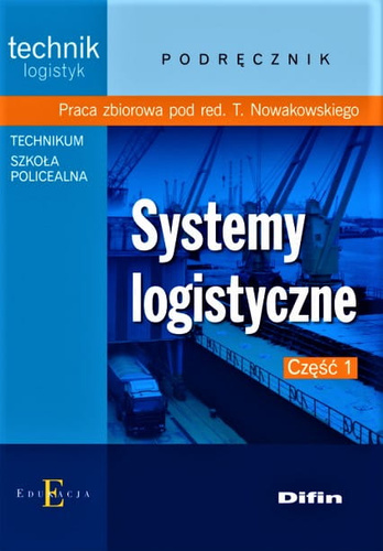 Systemy logistyczne. Część 1