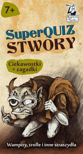 Kapitan Nauka. SuperQuiz Stwory