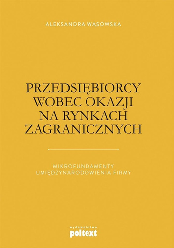 Przedsiębiorcy wobec okazji na rynkach zagranicz.