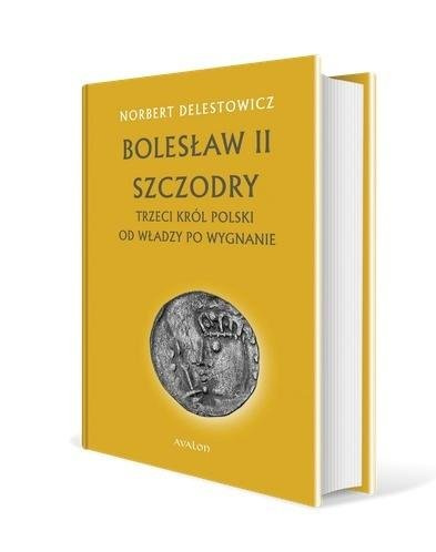 Bolesław II Szczodry. Trzeci król Polski