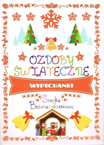 Ozdoby świąteczne. Szopka Bożonarodzeniowa