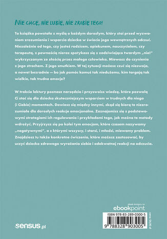 Dziecko w świecie trudnych emocji. Jak pomóc mu radzić sobie ze złością, strachem i smutkiem