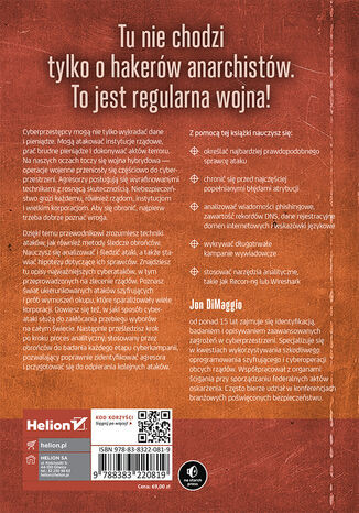 Sztuka wojny cyfrowej. Przewodnik dla śledczego po szpiegostwie, oprogramowaniu ransomware i cyberprzestępczości zorganizowanej