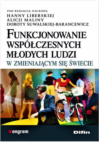 Funkcjonowanie współczesnych młodych ludzi w zmieniającym się świecie