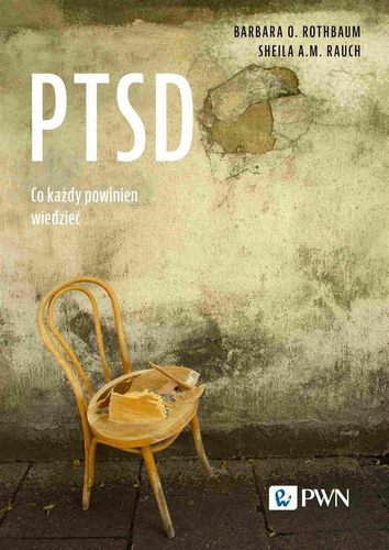 PTSD. Co każdy powinien wiedzieć