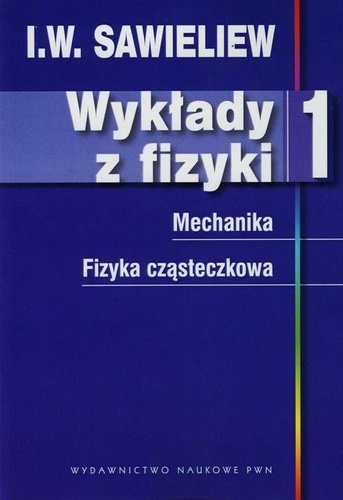 Wykłady z fizyki T.1