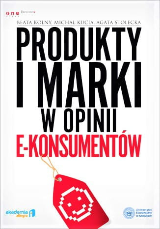 Produkty i marki w opinii e-konsumentów