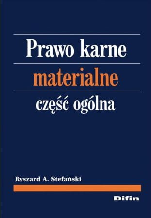 Prawo karne materialne. Część ogólna