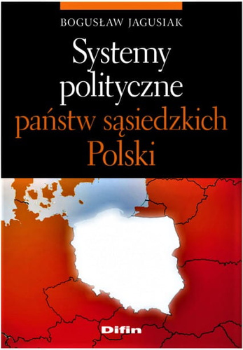 Systemy polityczne państw sąsiedzkich Polski